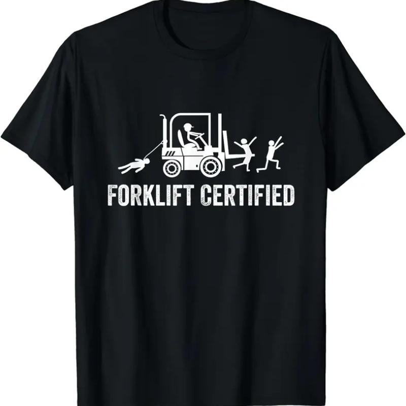 Forklift Certified Funny T-Shirt/Sweatshirt/Hoodie