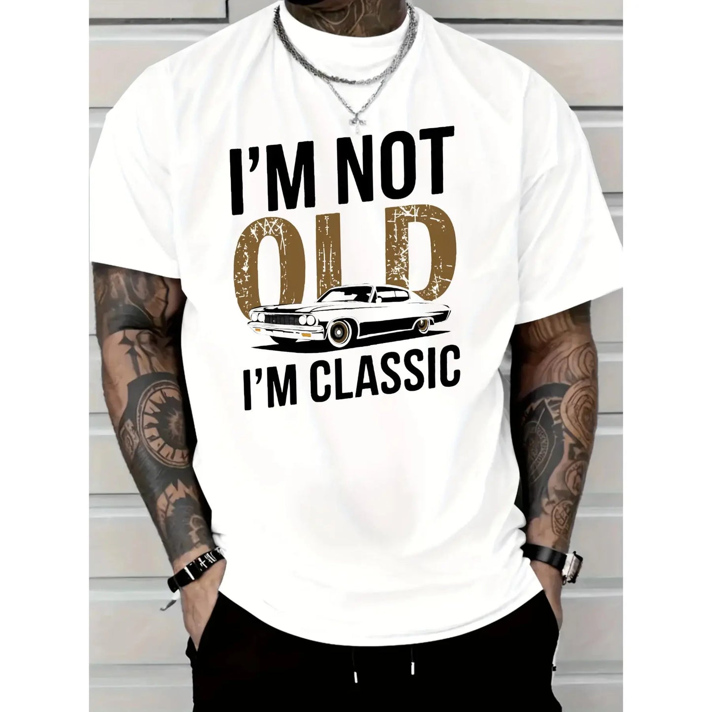 I'm Not Old, I Am Classic Funny T-Shirt/Sweatshirt/Hoodie
