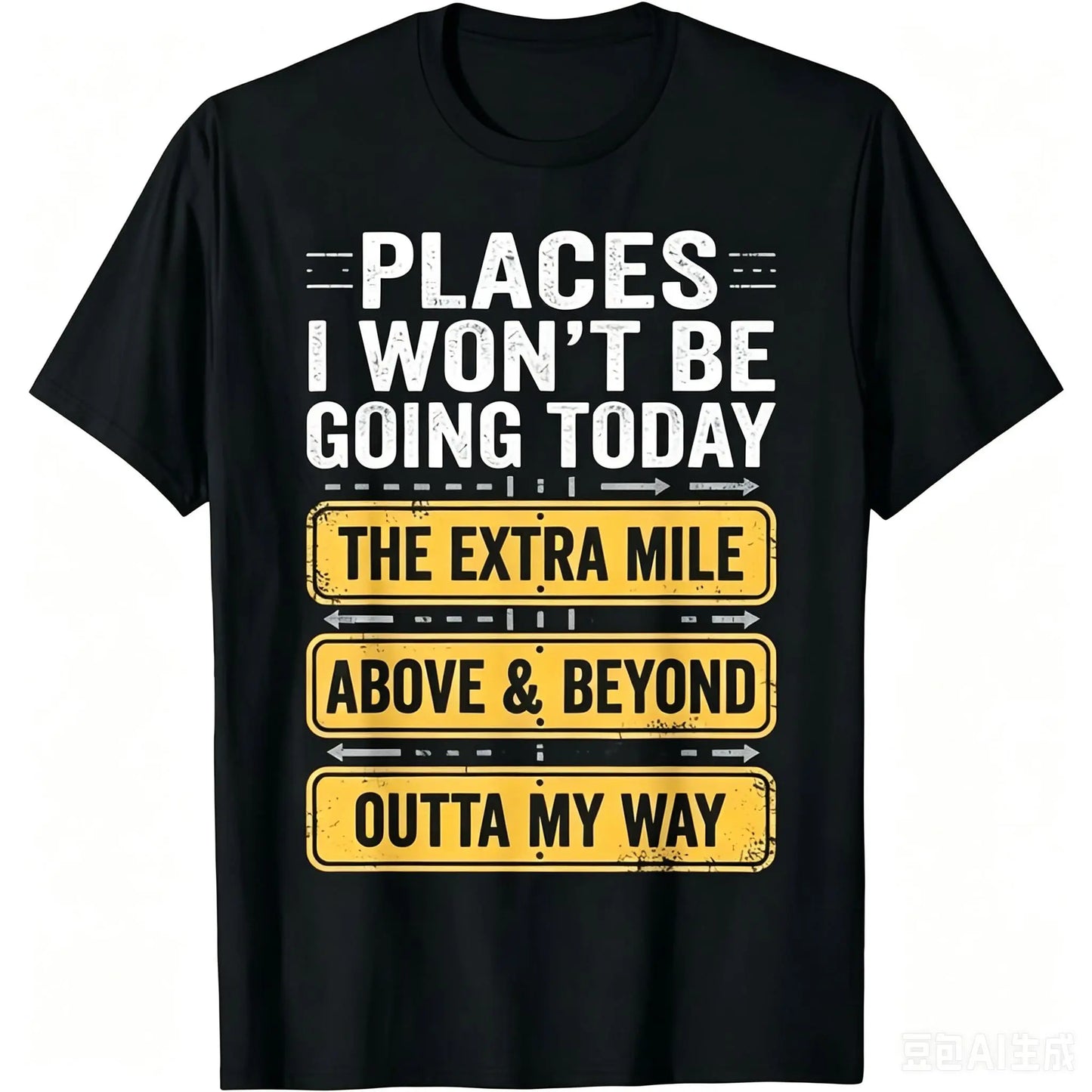 Places I Won't Be Going Today Funny T-Shirt/Sweatshirt/Hoodie