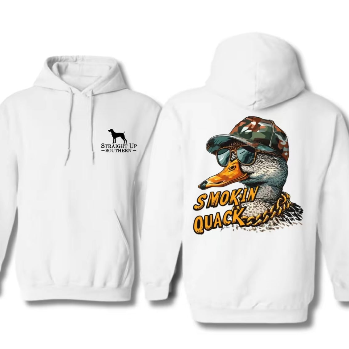 Sraight Up Southern Smokin Quack T-Shirt/Sweatshirt/Hoodie