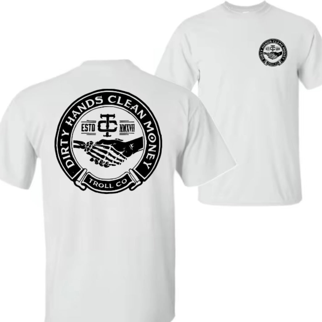 Dirty Hands Clean Money T-Shirt/Sweatshirt/Hoodie