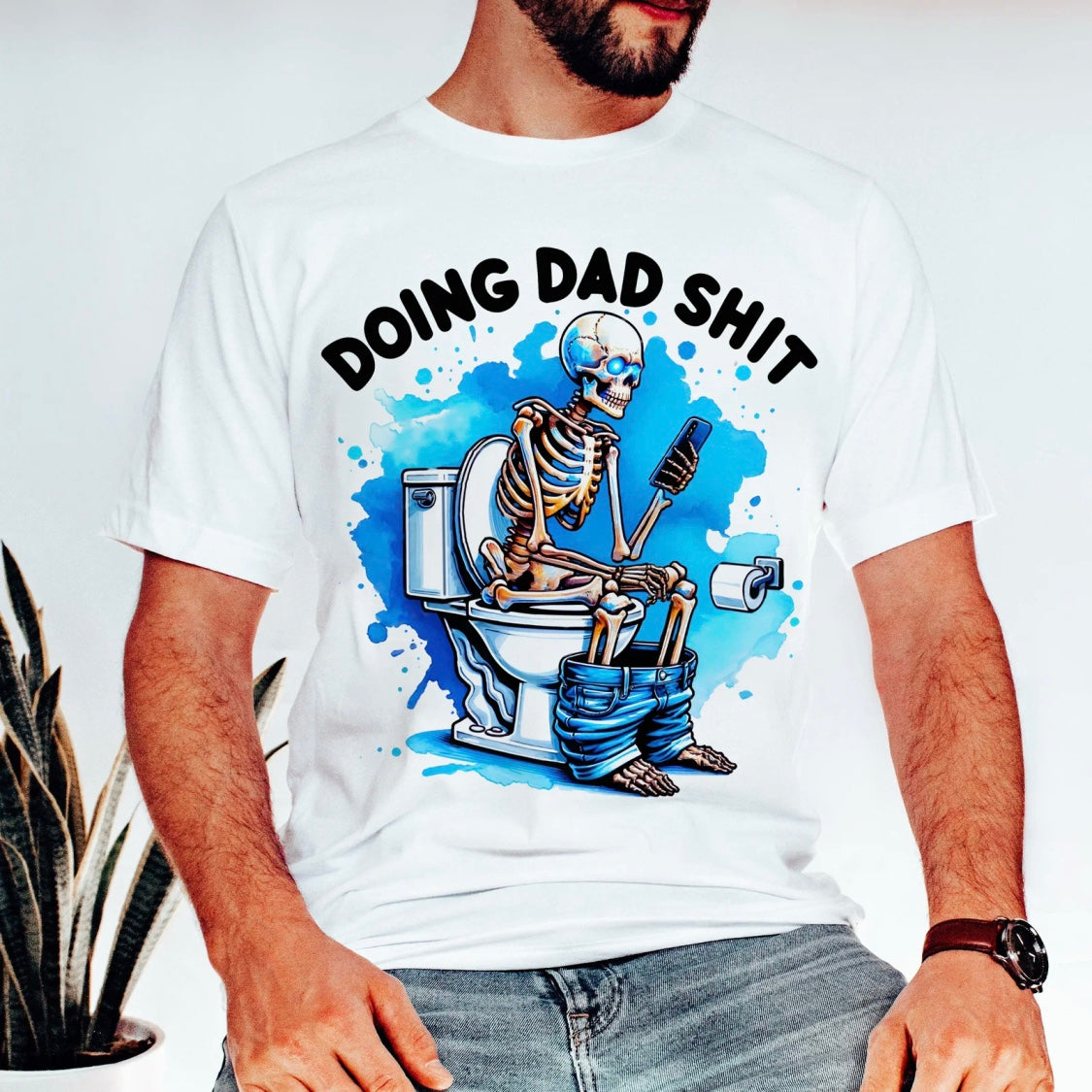 Skeleton Doing Dad Sh!t T-Shirt/Sweatshirt/Hoodie