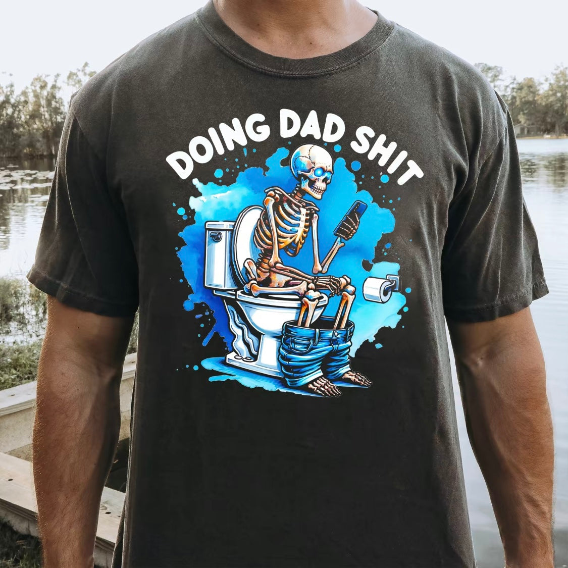 Skeleton Doing Dad Sh!t T-Shirt/Sweatshirt/Hoodie