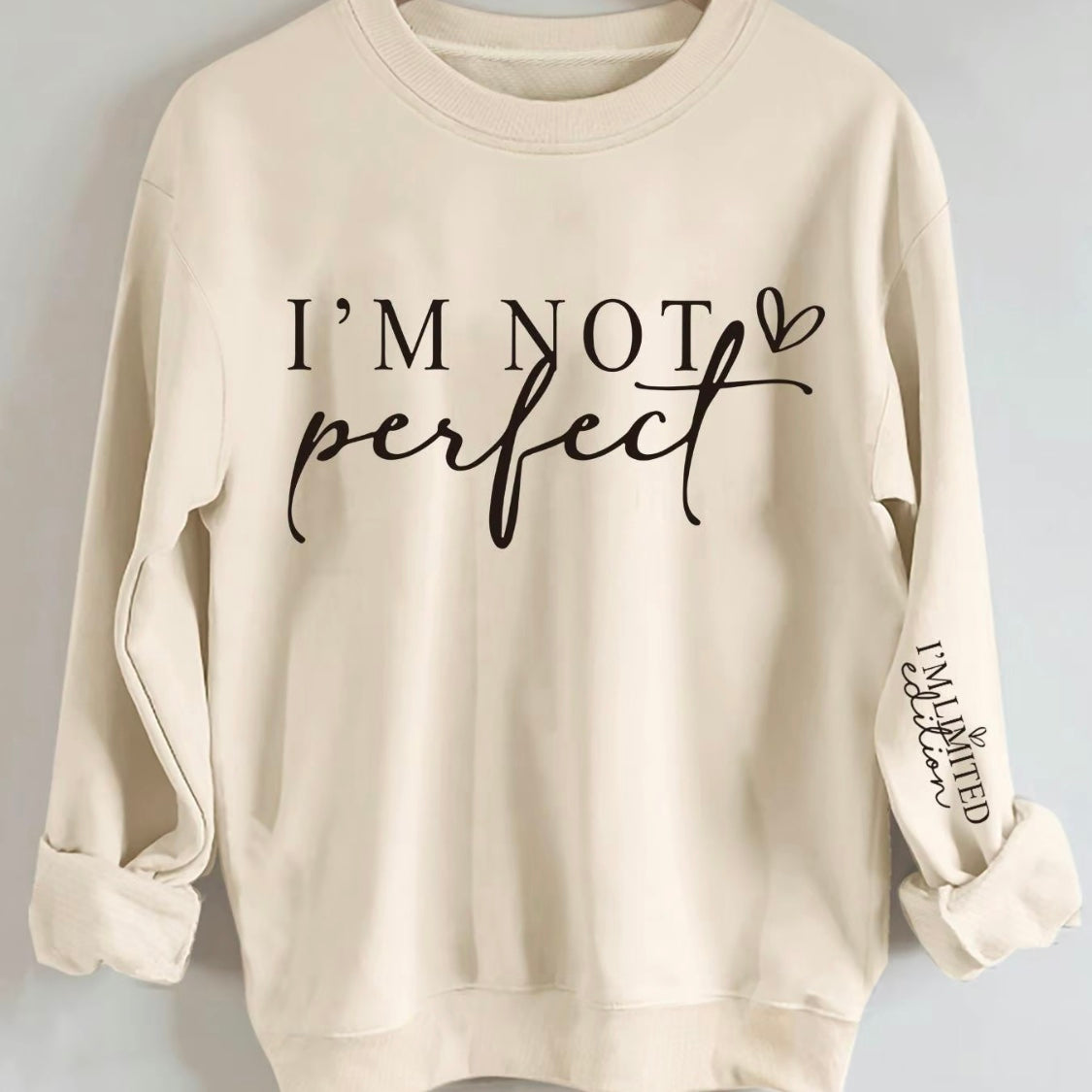 I'm Not Perfect Women's Letter Print T-Shirt/Sweatshirt/Hoodie