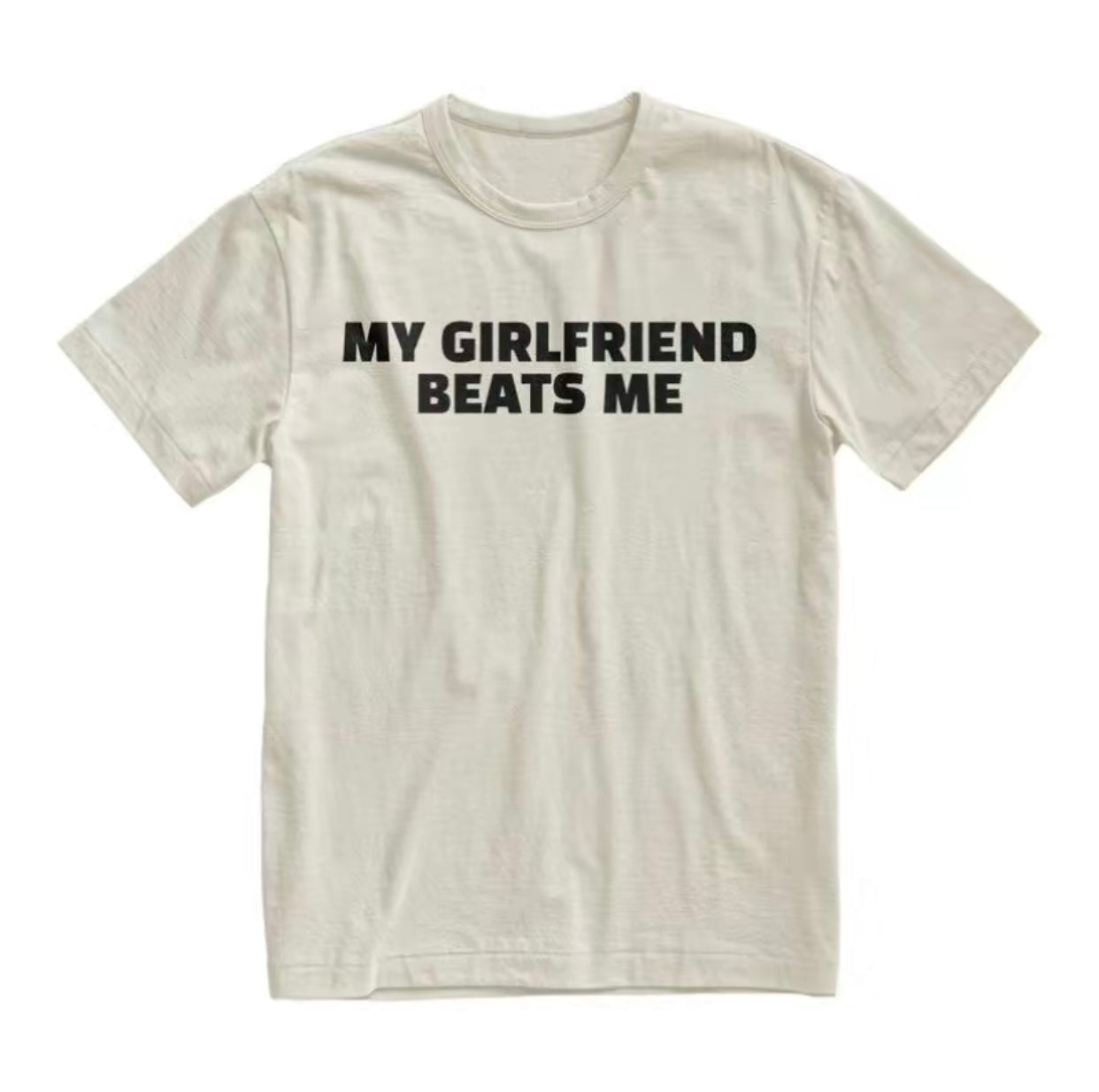 My Girlfriend Beats Me Funny T-Shirt/Sweatshirt/Hoodie