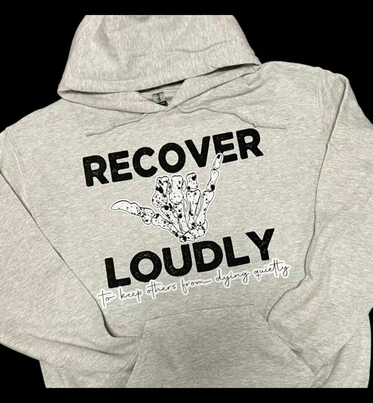 Recover Loudly Graphic T-Shirt/Sweatshirt/Hoodie