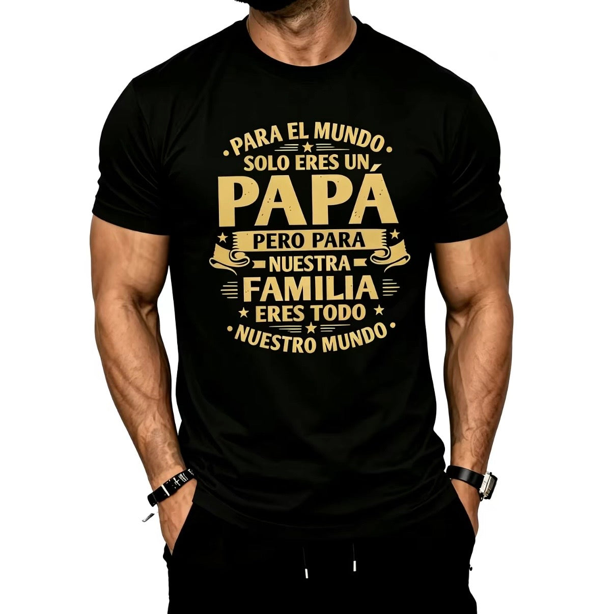 Para El Mundo Solo Eres Un Papá Father's Day T-Shirt/Sweatshirt/Hoodie