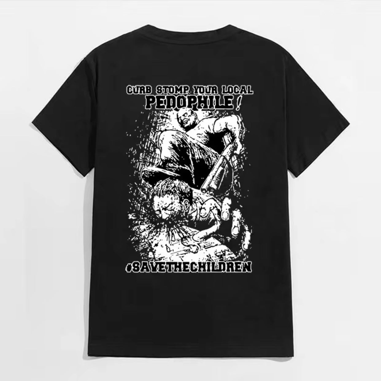 Curb Stomp Your Local Pedophile Series T-Shirt/Sweatshirt/Hoodie