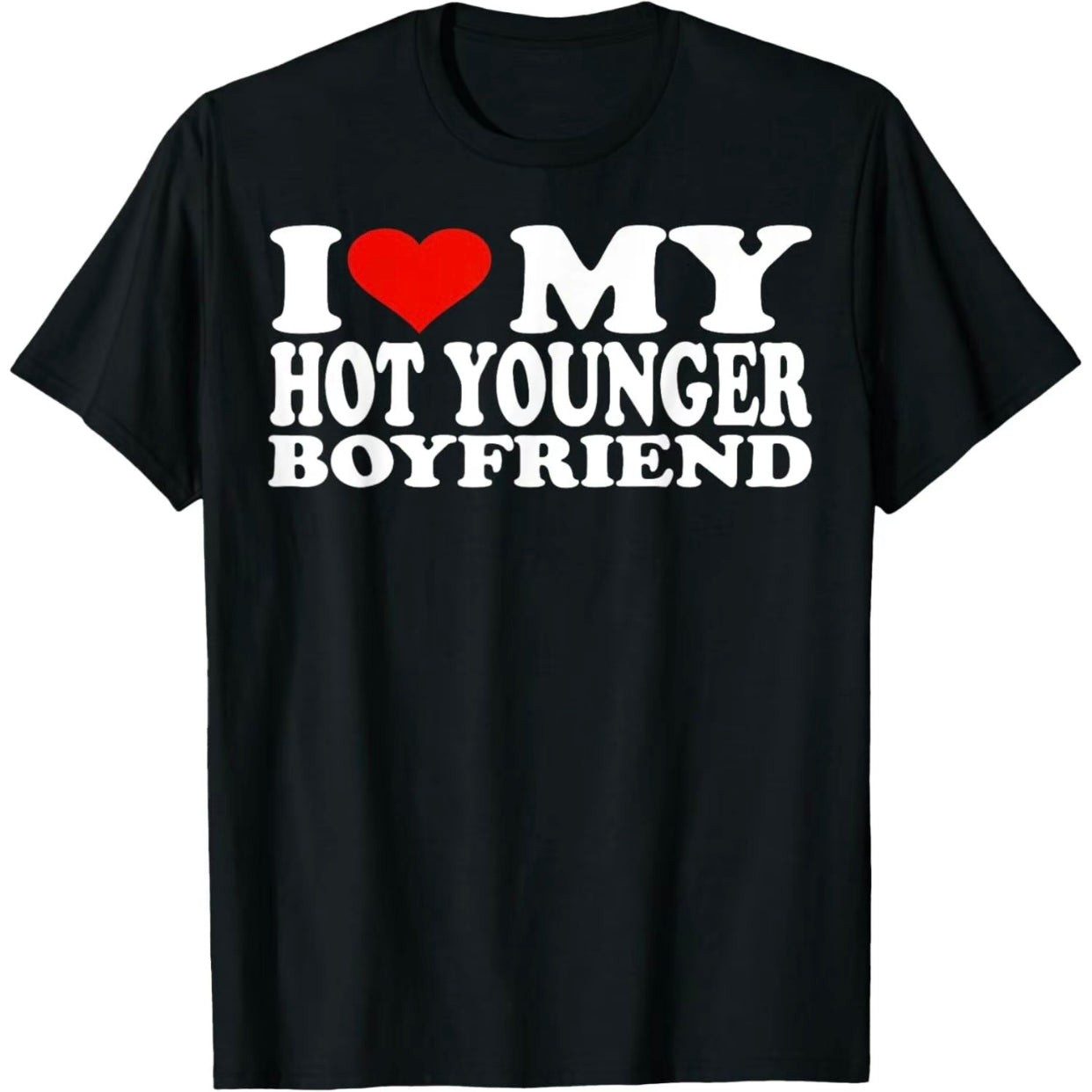 I Love My Girlfriend/Boyfriend T-Shirt/Sweatshirt/Hoodie