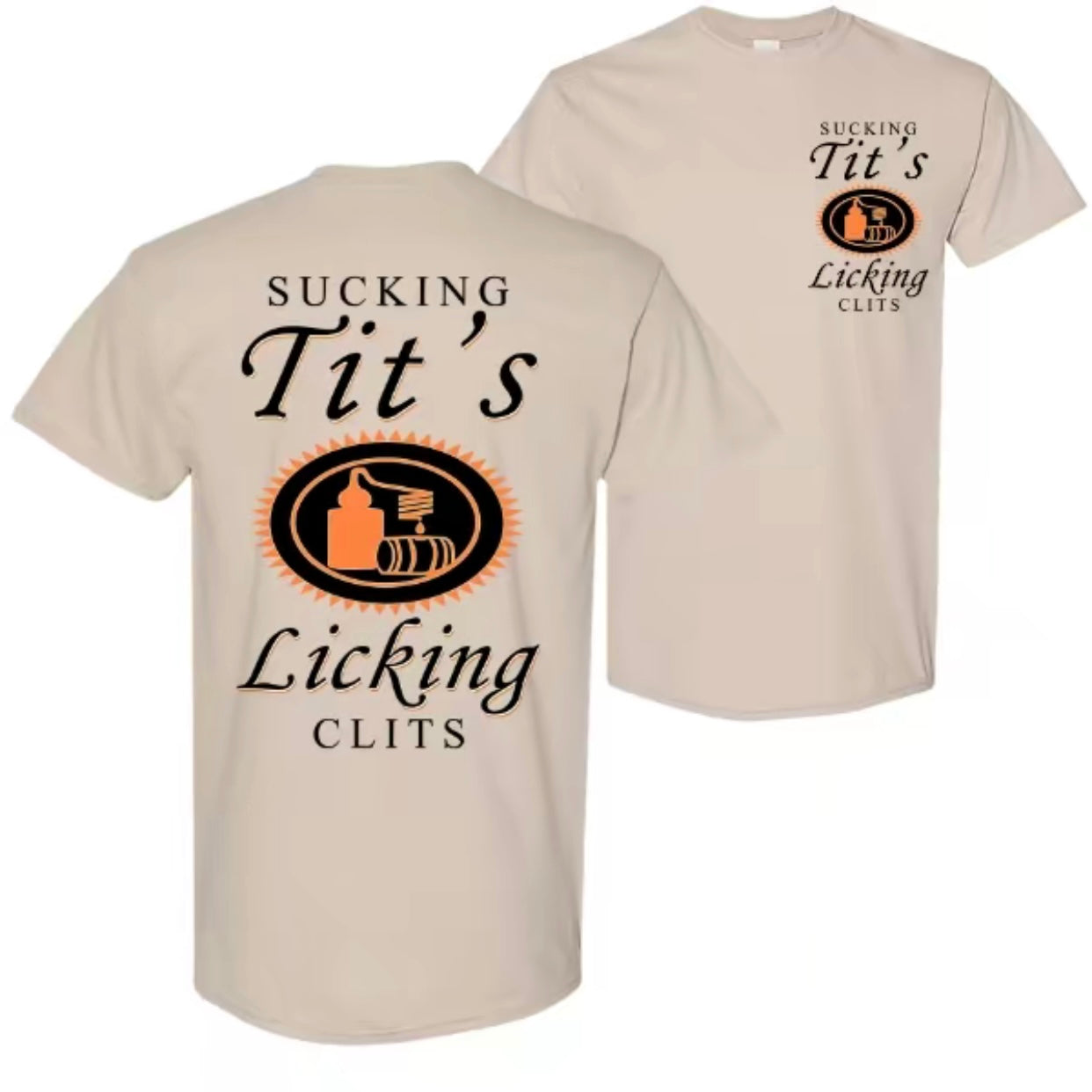 Sucking T And Licking C Funny Drinking T-Shirt/Sweatshirt/Hoodie