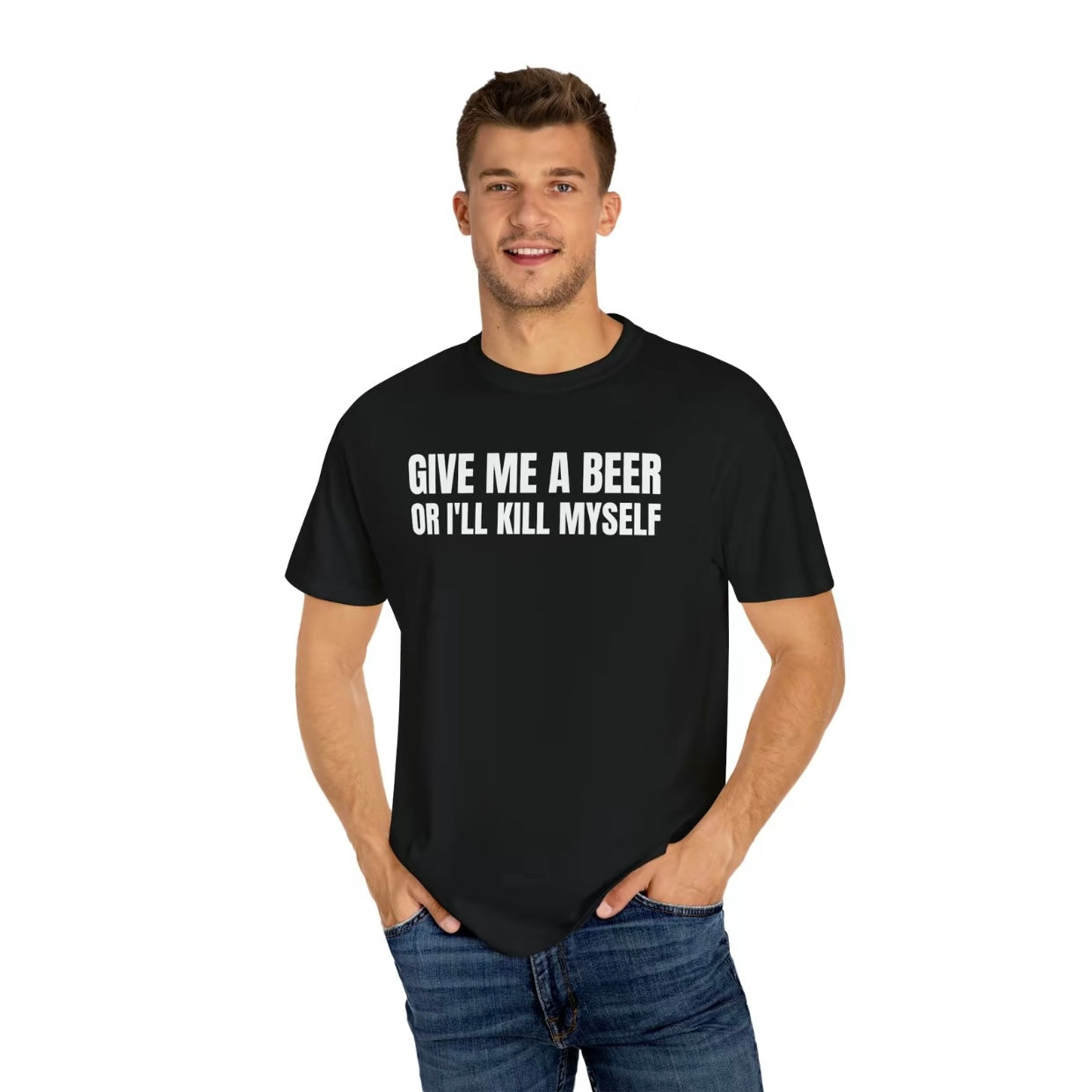 Give Me A Beer Unisex Funny T-Shirt/Sweatshirt/Hoodie