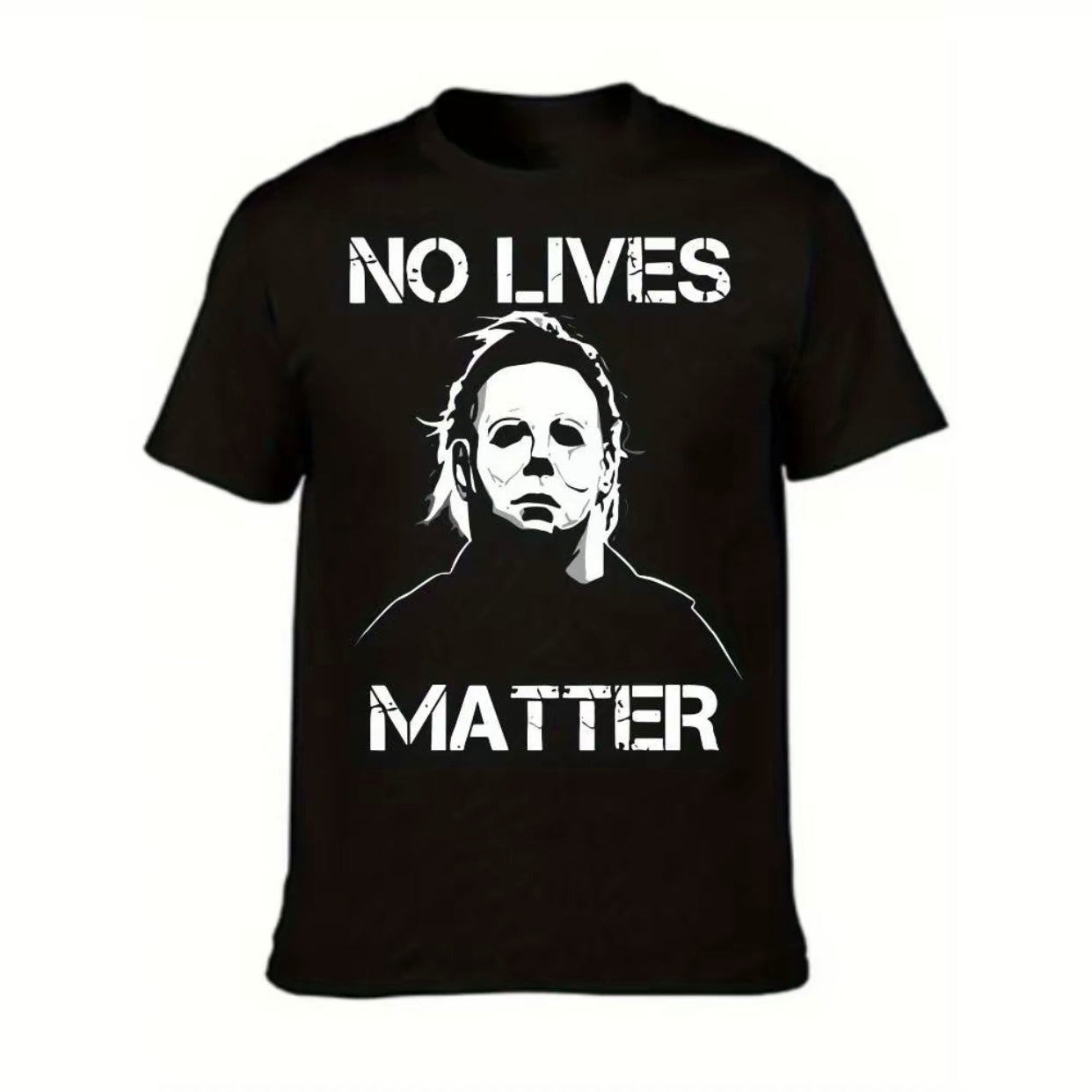 No Lives Matter Halloween Michael Myers T-Shirt/Sweatshirt/Hoodie