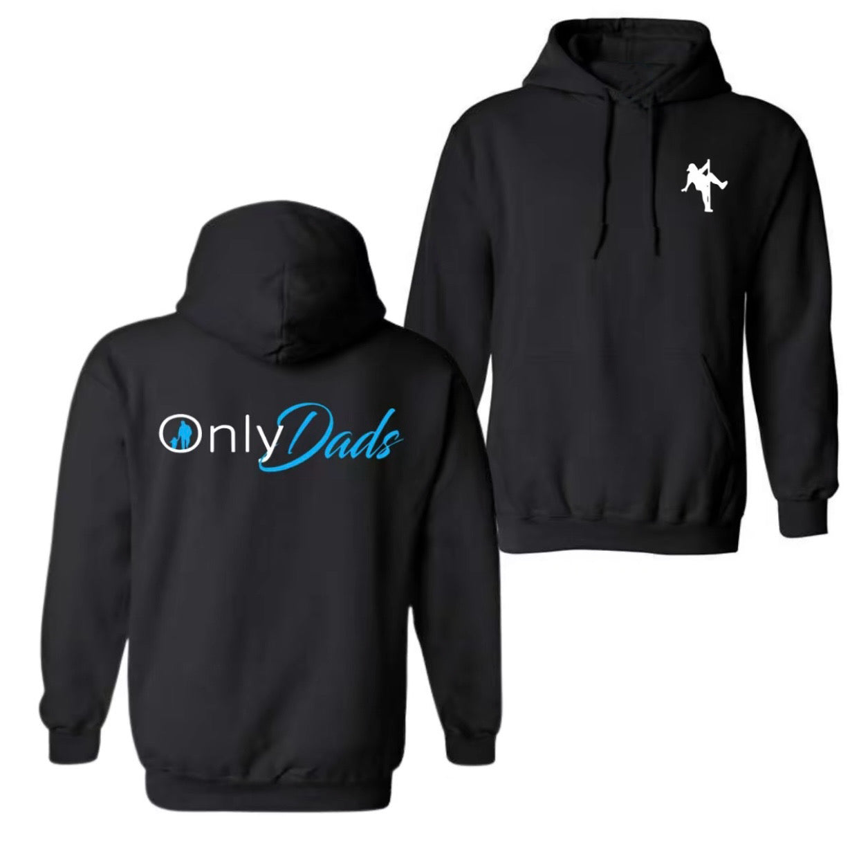 Only Dads Double Sided Graphic Printed T-Shirt/Sweatshirt/Hoodie