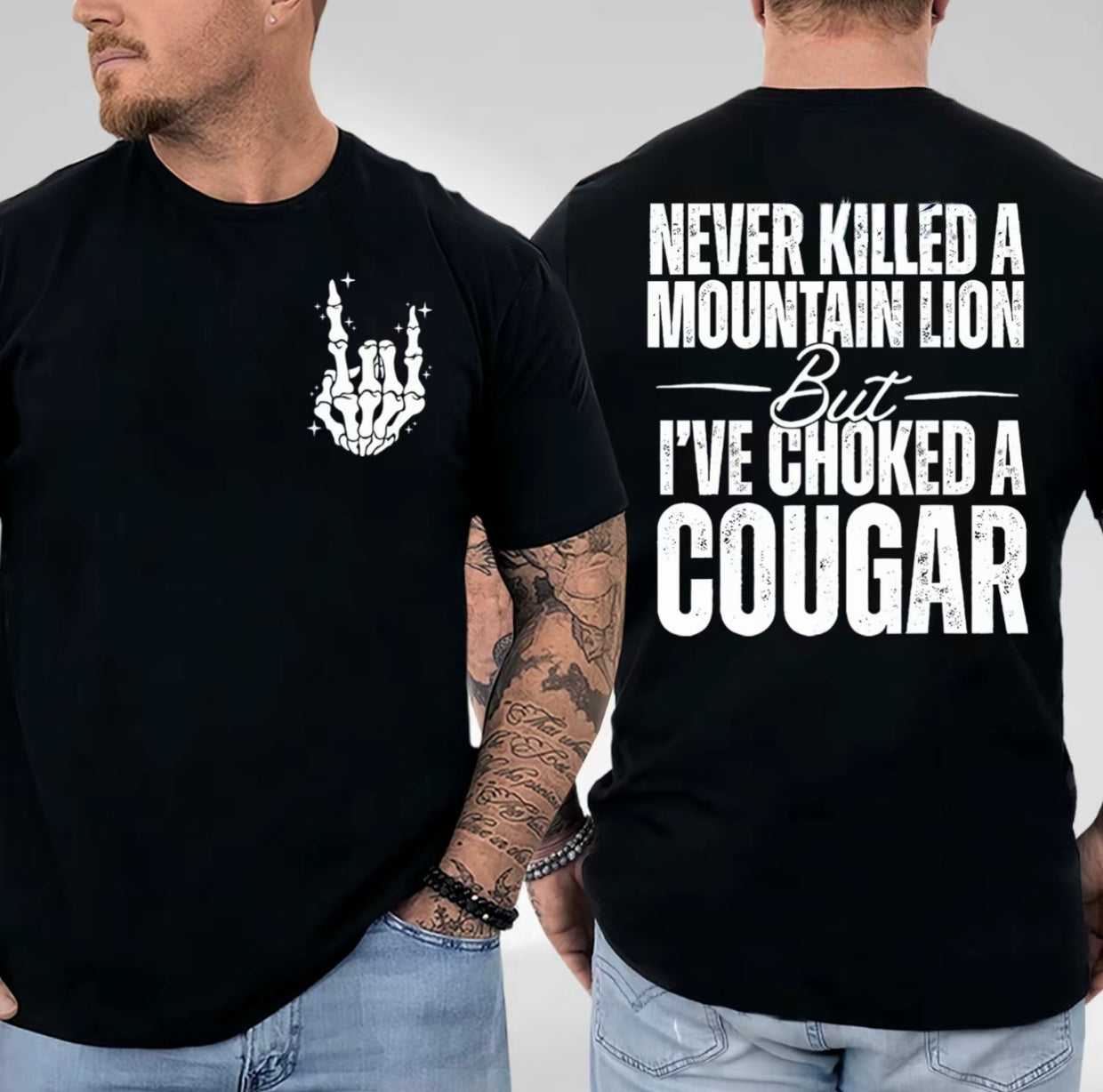 I've Choked A Cougar Funny T-Shirt/Sweatshirt/Hoodie