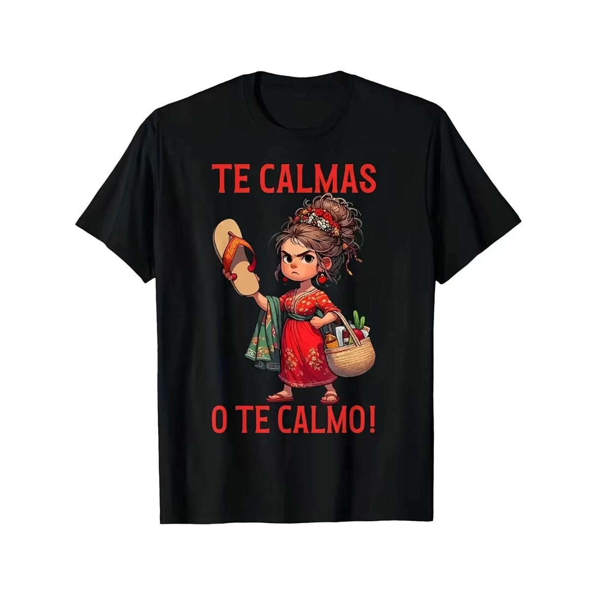 Calm Or I Will Calm You Funny Latino Spanish Mom T-Shirt/Sweatshirt/Hoodie