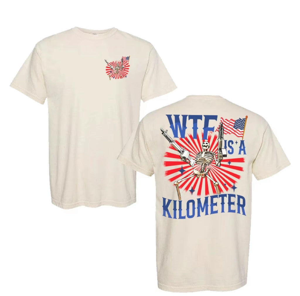 WTF Is A Kilometer Funny T-Shirt/Sweatshirt/Hoodie