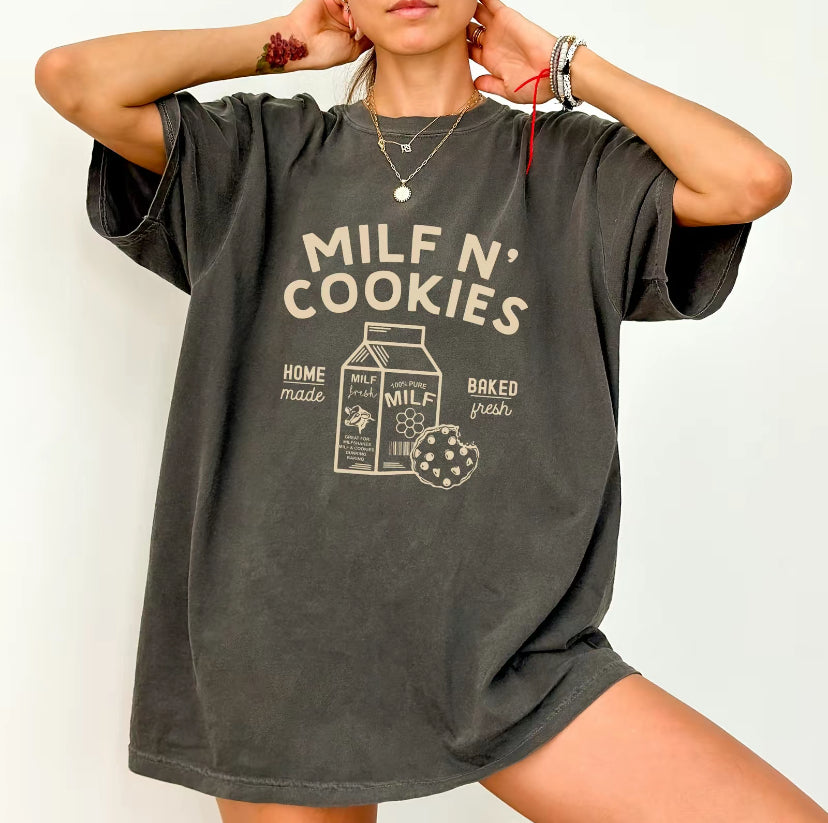 Milf N' Cookies T-Shirt/Sweatshirt/Hoodie