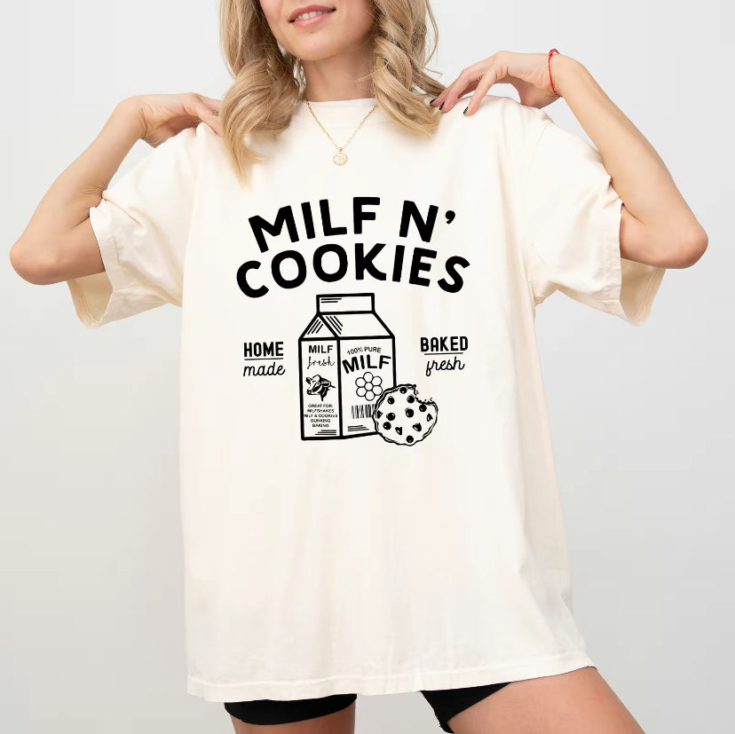 Milf N' Cookies T-Shirt/Sweatshirt/Hoodie