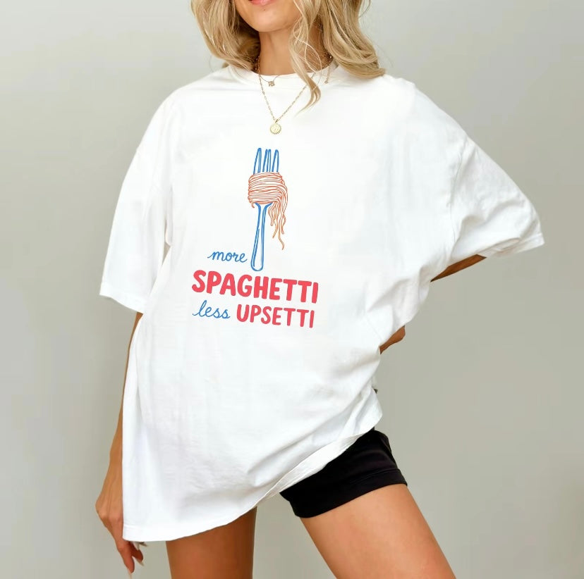 More Spaghetti Less Upsetti Cute Top Funny T-Shirt/Sweatshirt/Hoodie