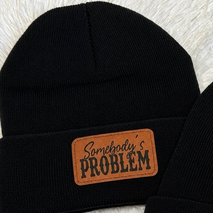 Somebody's Problem Patch Beanie