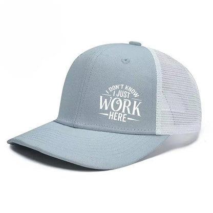 I Don't Know I Just Work Here Funny Hat