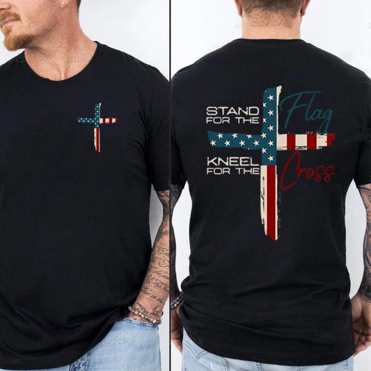 Stand for the Flag Kneel for the Cross Patriotic Christian Faith T-Shirt/Sweatshirt/Hoodie