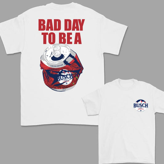 Bad Day To Be A Drink Series T-Shirt/Sweatshirt/Hoodie