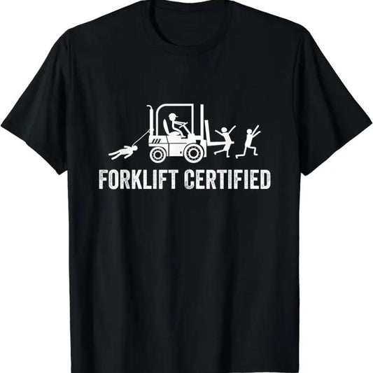 Forklift Certified Funny T-Shirt/Sweatshirt/Hoodie