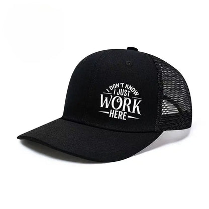 I Don't Know I Just Work Here Funny Hat