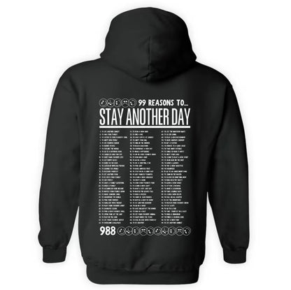 99 Reasons to Stay Another Day T-Shirt/Sweatshirt/Hoodie