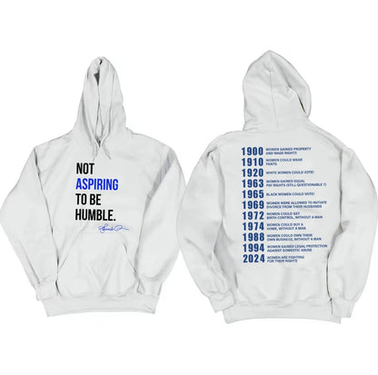 Not Aspiring to be Humble T-Shirt/Sweatshirt/Hoodie