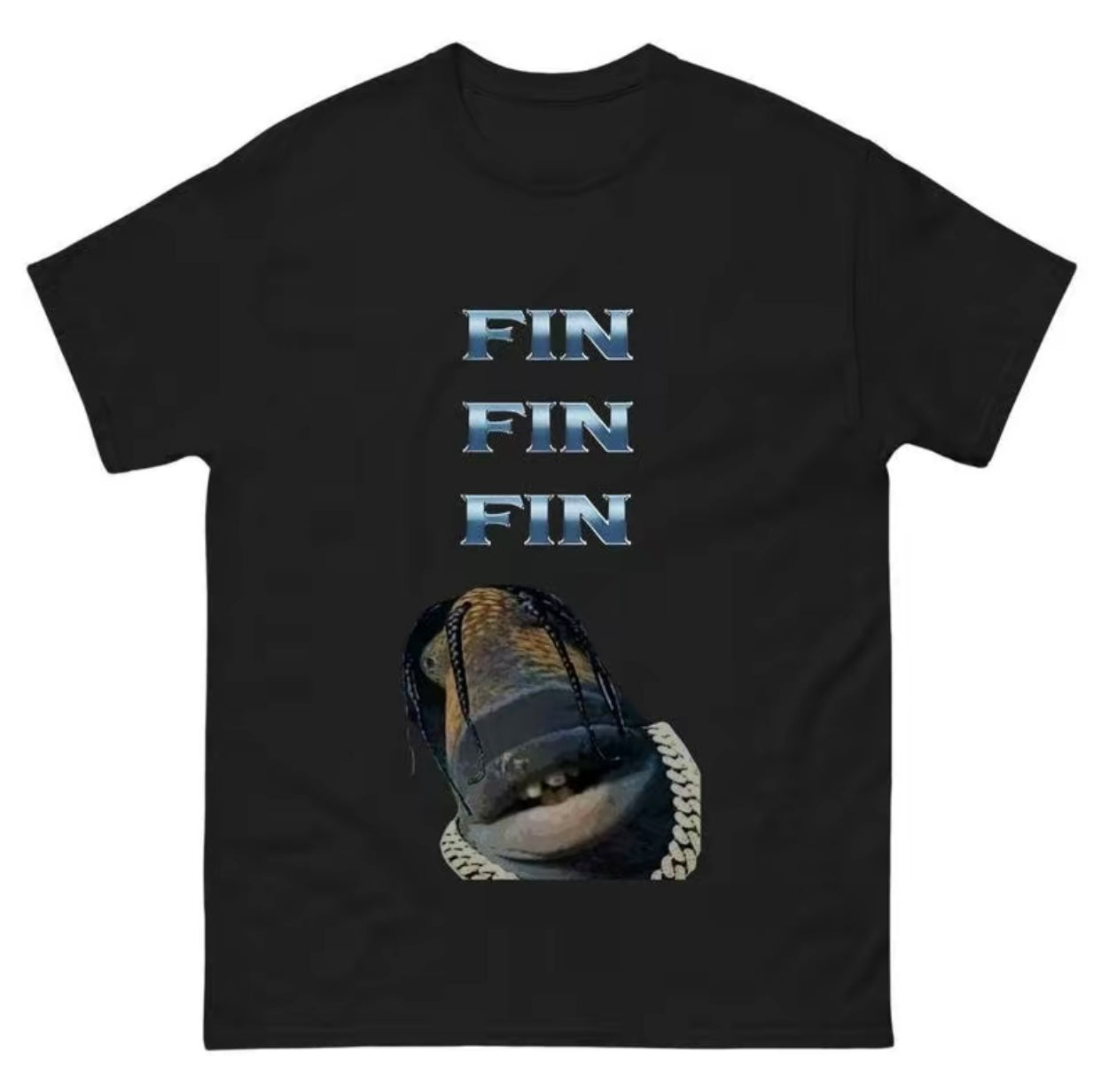 Fin Fin Fin Funny Meme T-Shirt/Sweatshirt/Hoodie