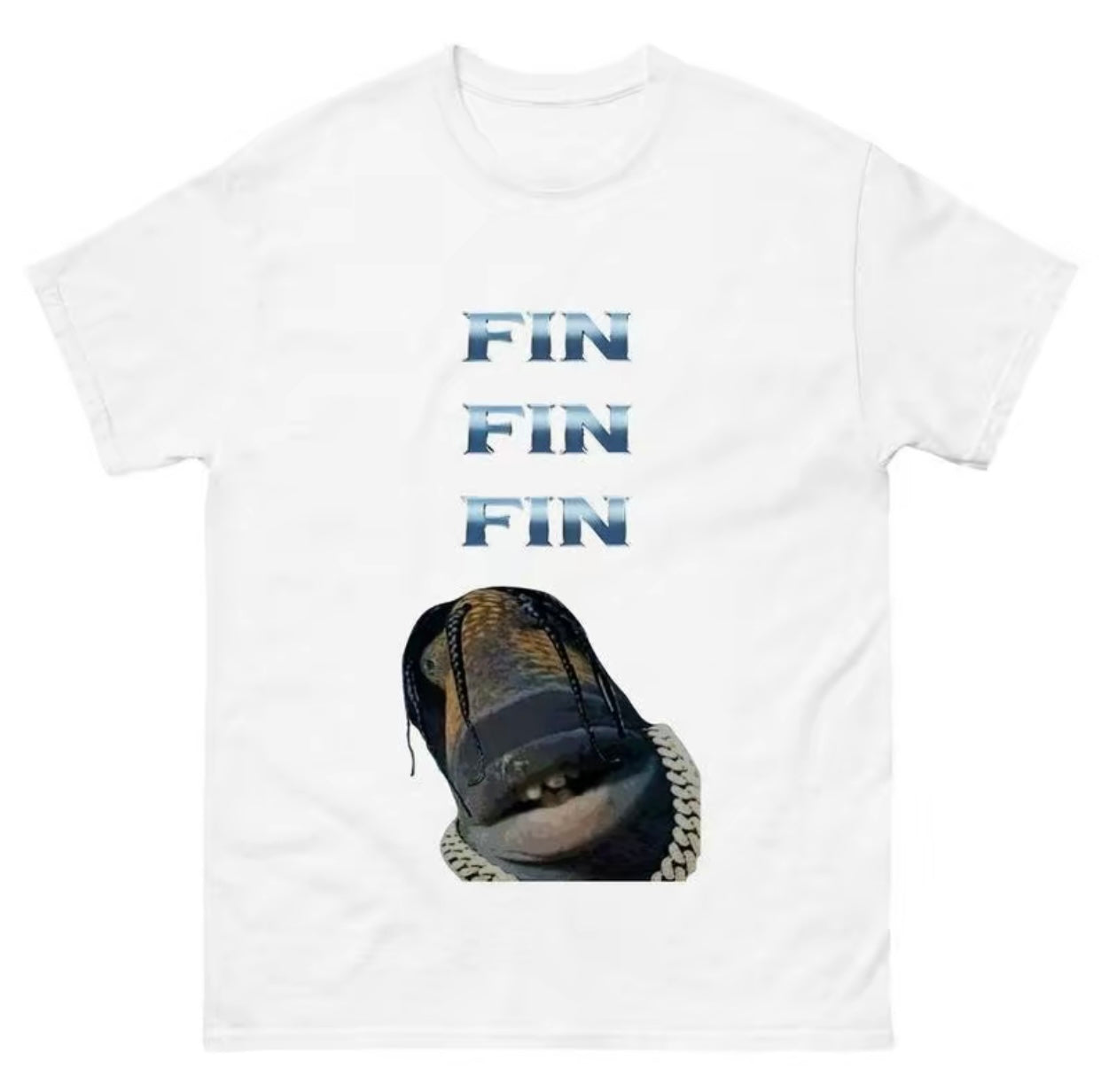 Fin Fin Fin Funny Meme T-Shirt/Sweatshirt/Hoodie