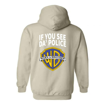 Warn A Brother T-Shirt/Sweatshirt/Hoodie