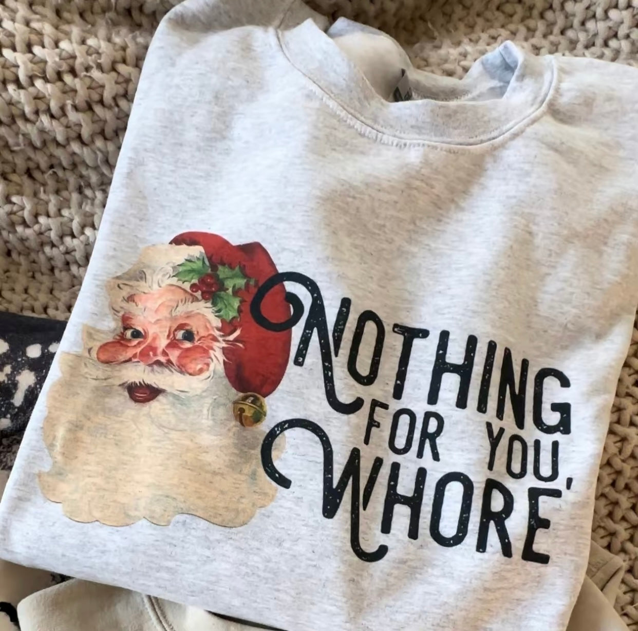 Nothing For You Santa T-Shirt/Sweatshirt/Hoodie