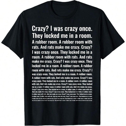 Crazy? I Was Crazy Once Funny Trending Meme T-Shirt/Sweatshirt/Hoodie
