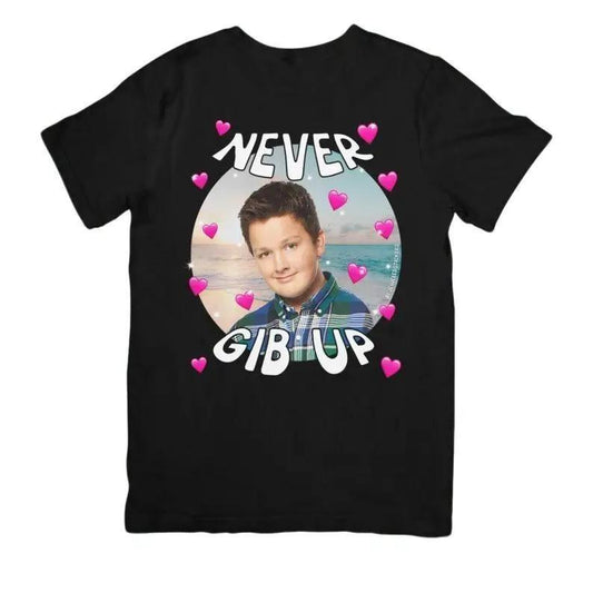 Never Gib Up Gibby iCarly Joke Funny T-Shirt/Sweatshirt/Hoodie