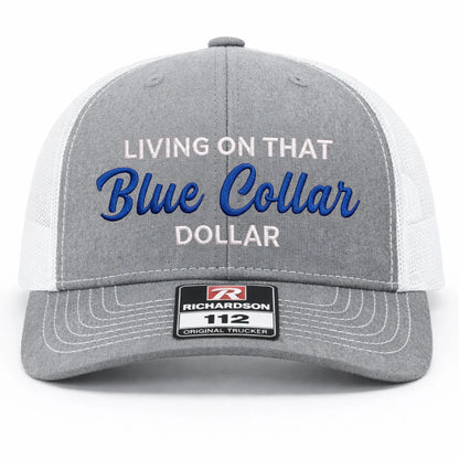 Living On That Blue Collar Embroidered Hat