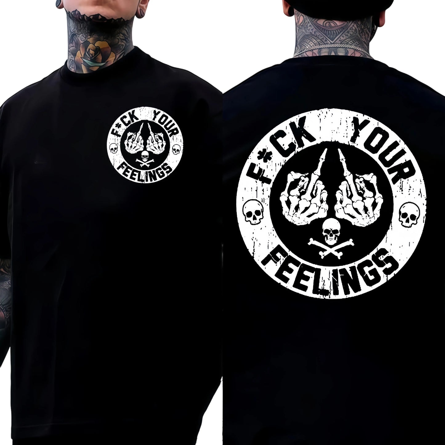 F Your Feelings Skull T-Shirt/Sweatshirt/Hoodie