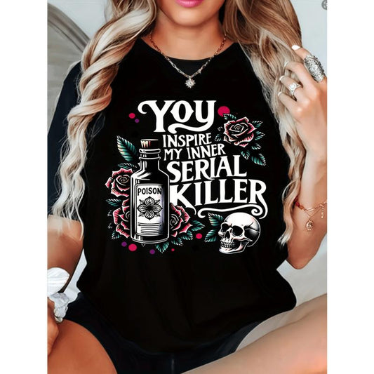 You Inspire My Inner Killer Funny T-Shirt/Sweatshirt/Hoodie