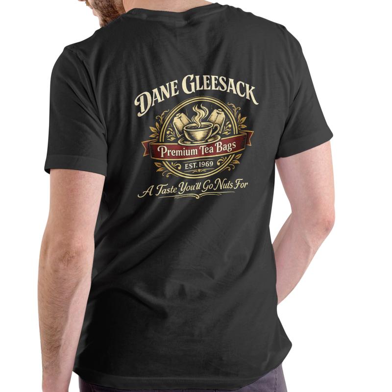 Dane Gleesack Premium Tea Bags Funny T-Shirt/Sweatshirt/Hoodie