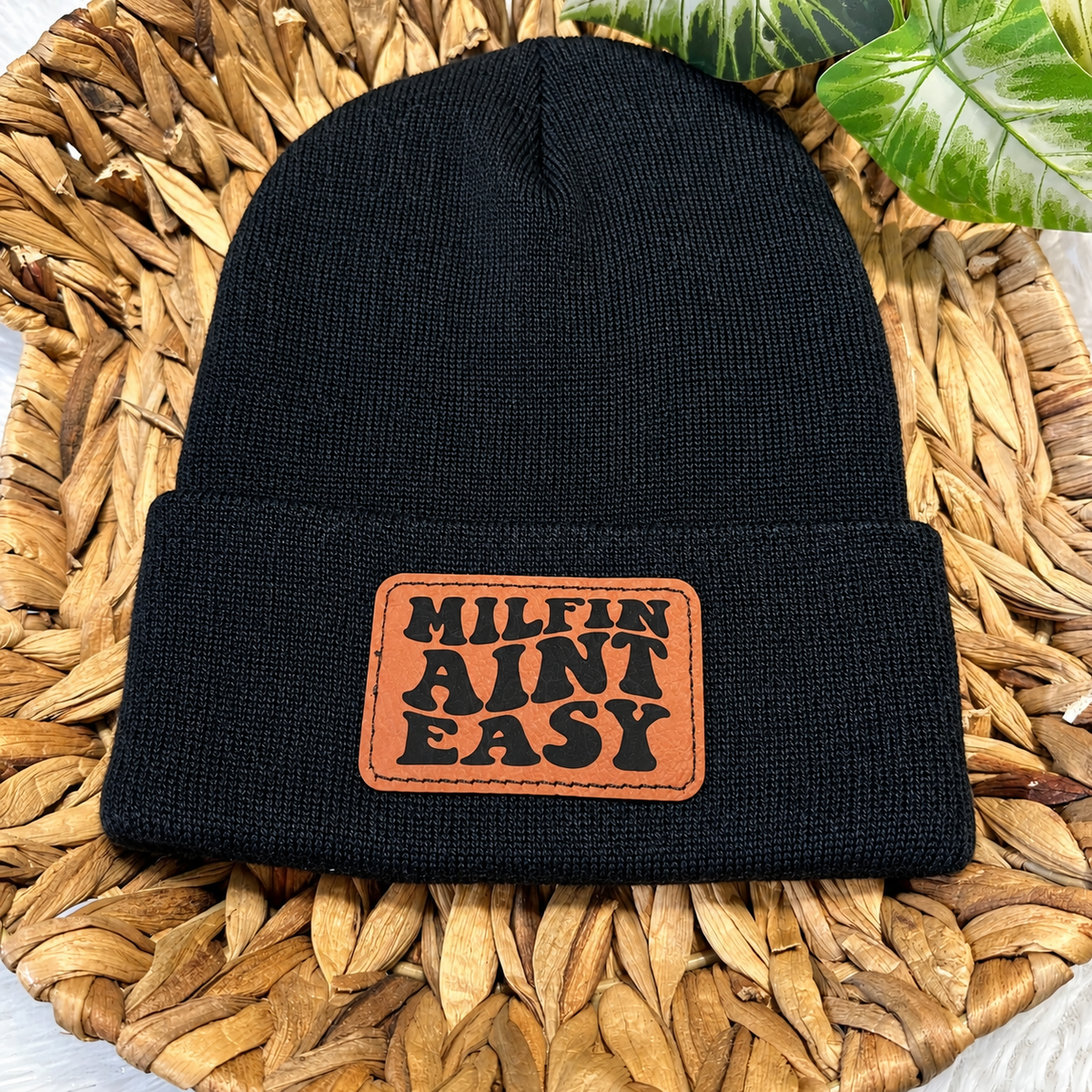 Milfin Aint Easy Patch Beanie