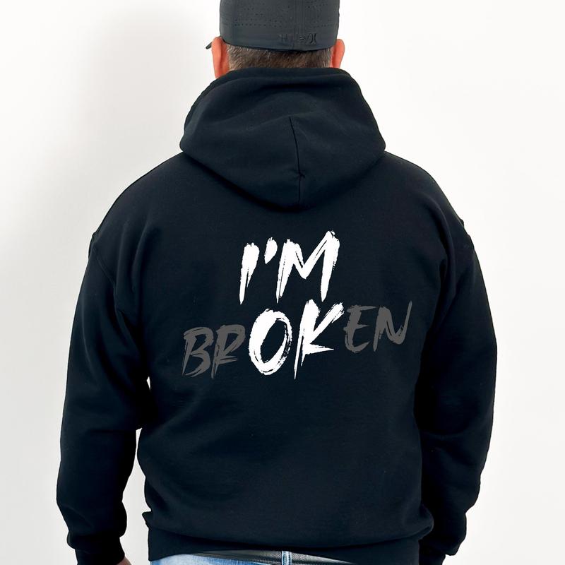 I'm Broken I'm OK Series T-Shirt/Sweatshirt/Hoodie