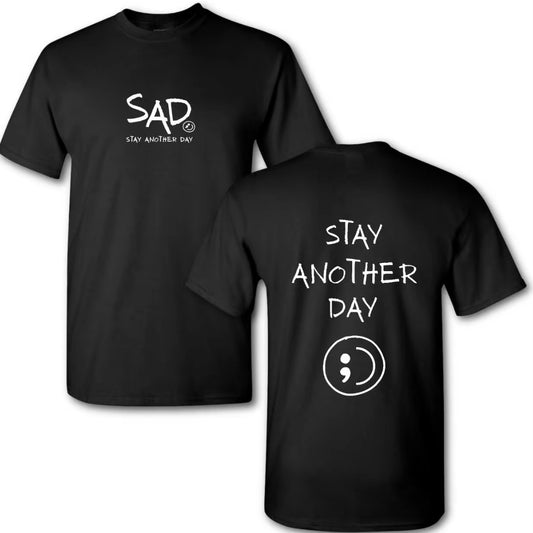 Stay Another Day T-Shirt/Sweatshirt/Hoodie