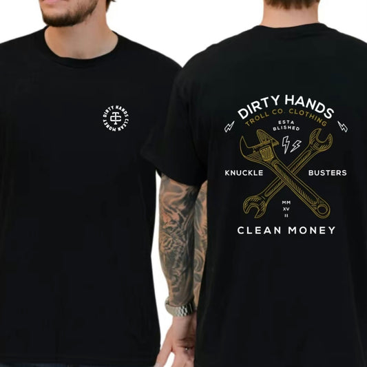 Dirty Hands Clean Money T-Shirt/Sweatshirt/Hoodie