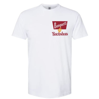 Banquets and Backshots T-Shirt/Sweatshirt/Hoodie