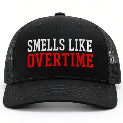 Smells Like Overtime Embroidered Hat
