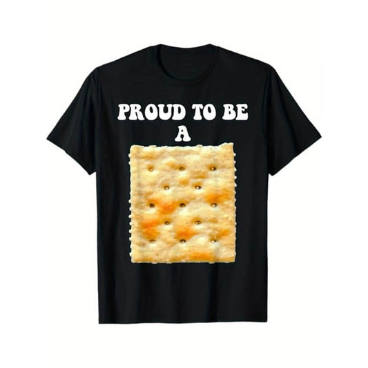 Proud To Be A Cracker Funny T-Shirt/Sweatshirt/Hoodie