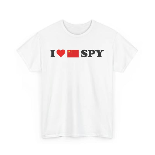 I Love My Chinese Spy Funny T-Shirt/Sweatshirt/Hoodie