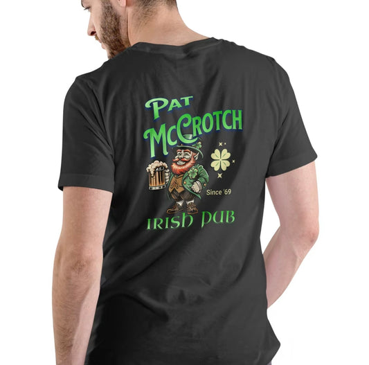 Pat McCrotch Irish Pub Funny T-Shirt/Sweatshirt/Hoodie
